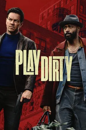Play Dirty Watch Online